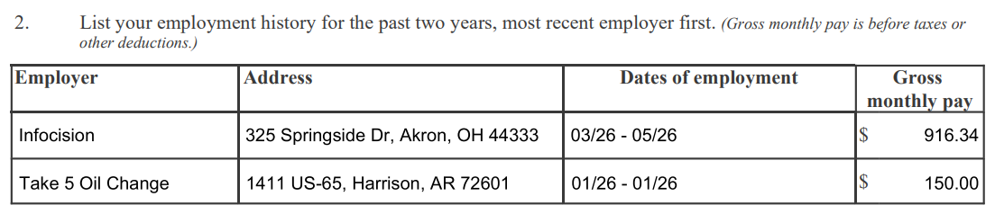 Employment history table listing employers Infocision and Take 5 Oil Change with their addresses, dates of employment, and gross monthly pay Take 5: Jan 2026, $150 Infocision: March-May 2026, $916.34 per month